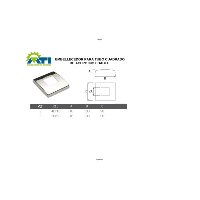 Especificaciones embellecedor para tubo cuadrado de acero inoxidable bases y embellecedores suministrosmti Zaragoza